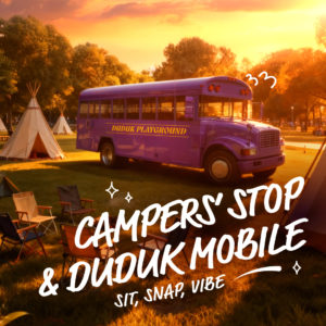Campers’ Stop & DUDUK Mobile
